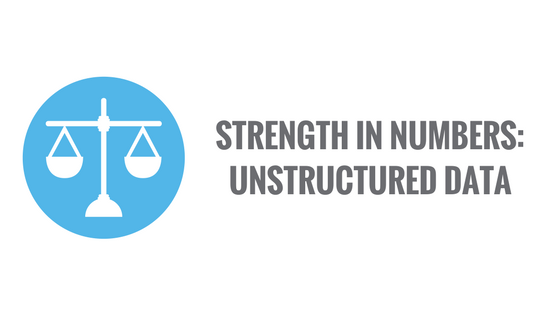 strength in numbers unstructured data